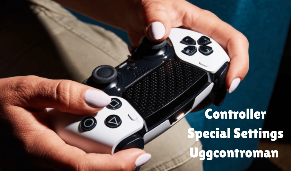 Enhance Your Gaming Experience With Controller Special Settings Uggcontroman