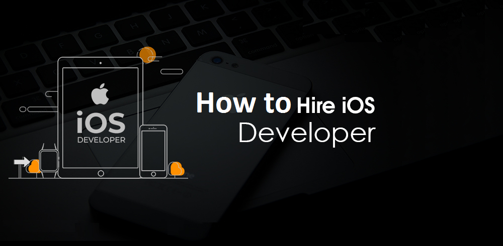 How to Effectively Hire iOS Developers for Your Next Mobile Project