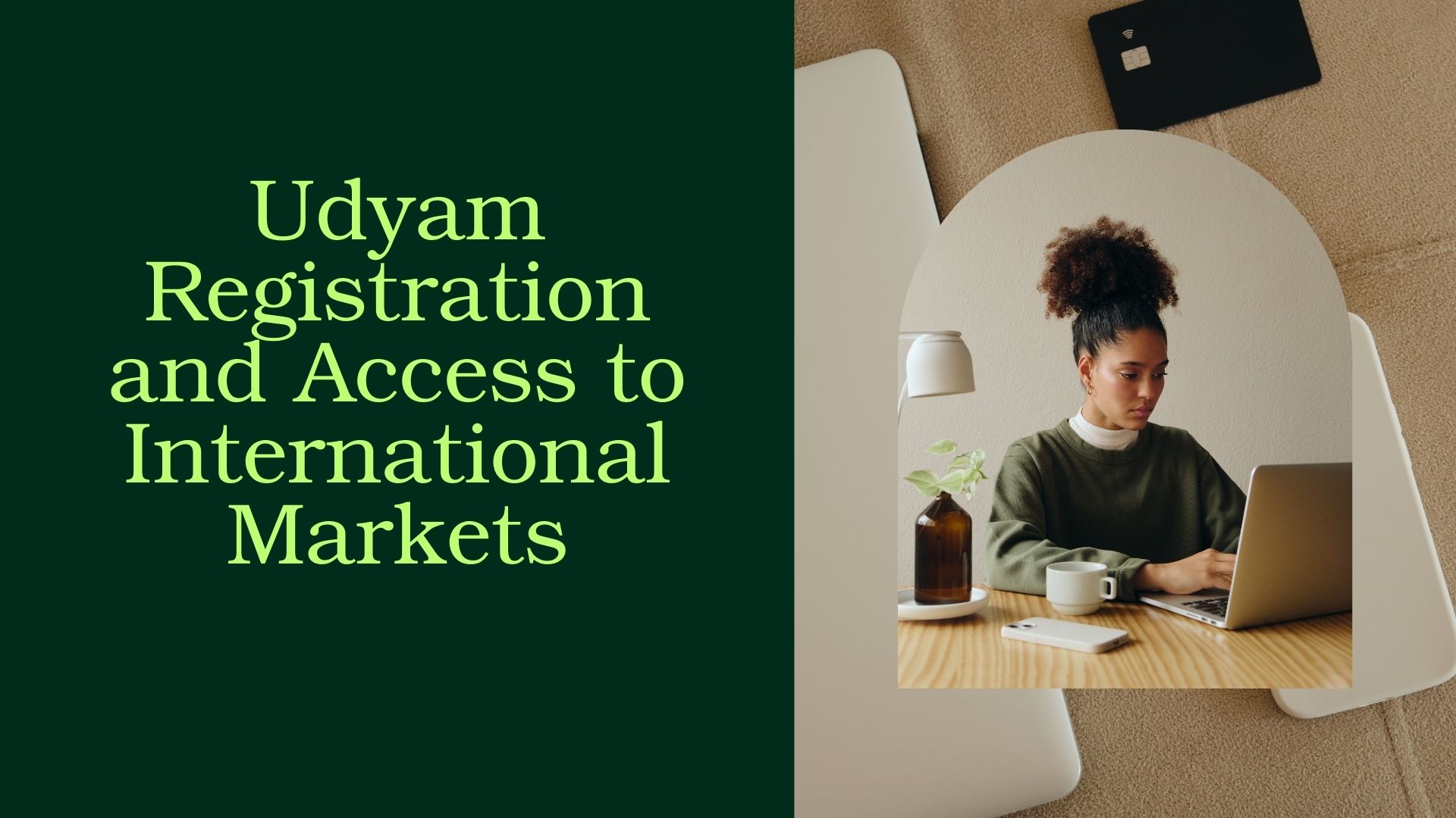 Udyam Registration and Access to International Markets